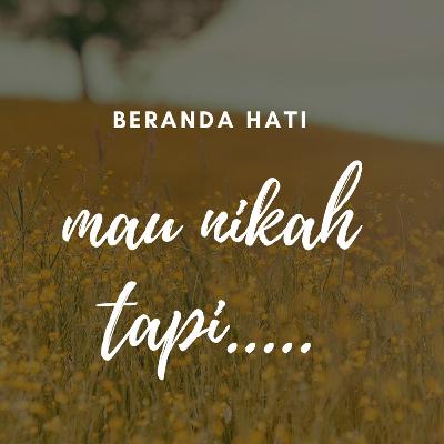 Eps #17 : Mau nikah tapi.....
