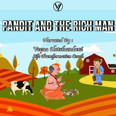 PANDIT AND THE RICH MAN PANDIT AND THE RICH MAN