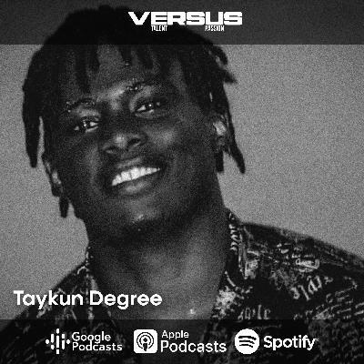 Versus with Taykun Degree