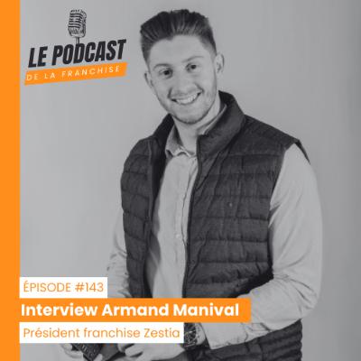 Interview franchise Zestia - Armand Manival - Président franchise Zestia
