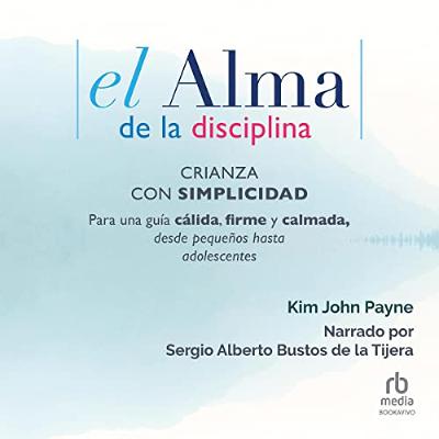 El alma de la disciplina [The Soul of Discipline] (Audiolibro) | Prueba Gratis