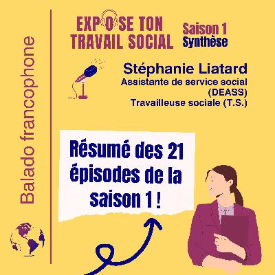 22# Bonus : Synthèse des épisodes de la saison 1