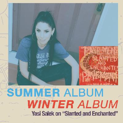 Pavement's "Slanted and Enchanted" with Yasi Salek