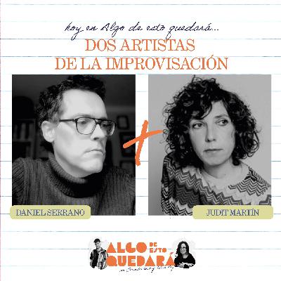 DOS ARTISTAS DE LA IMPROVISACIÓN con Judit Martín y Daniel Serrano | ADEQ 1x17 DOS ARTISTAS DE LA IMPROVISACIÓN con Judit Martín y Daniel Serrano | ADEQ 1x17