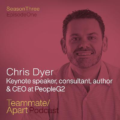 Chris Dyer - Thriving while remote and how to build an outstanding company culture Chris Dyer - Thriving while remote and how to build an outstanding company culture