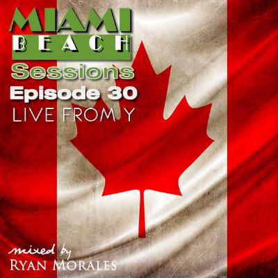 Miami Beach Sessions Episode 30
