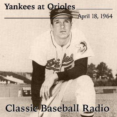 Third base forever belongs to Brooks Robinson, Yankees at Orioles, April 18, 1964