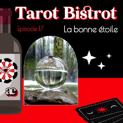 Episode 17 - La bonne étoile