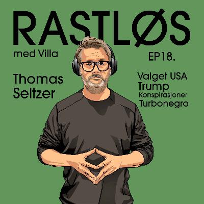 #18 Thomas Seltzer EP.2