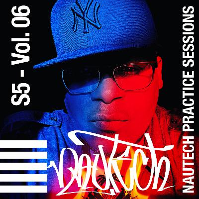 Episode 6: Nautech Practice Sessions - S5 - V06 Episode 6: Nautech Practice Sessions - S5 - V06