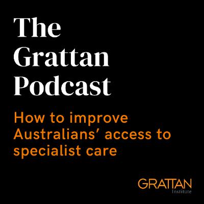 How to improve Australians' access to specialist care