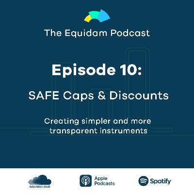 SAFE Caps & Discounts: Creating simpler and more transparent instruments