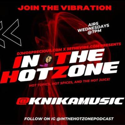 In The Hotzone Podcast Feature: KNika stops by to talk about her empowering single, " Its My Body" In The Hotzone Podcast Feature: KNika stops by to talk about her empowering single, " Its My Body"