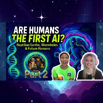 Part Two: Are Humans The First Ai? | Reptilian Earths, Wormholes & Future Humans w/Staysch