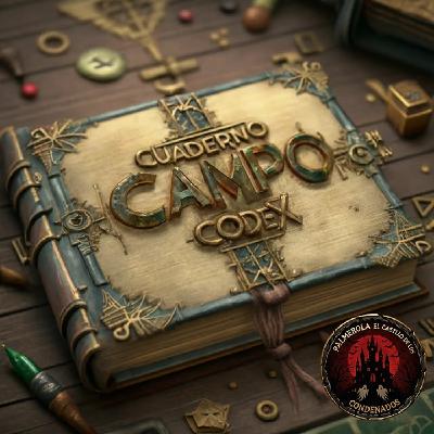 CODEX 12X168. El Castillo de los Condenados de Palmerola. Cuaderno Campo - Episodio exclusivo para mecenas