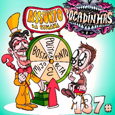 Bocadinhas 137 - Passando Várias Visão