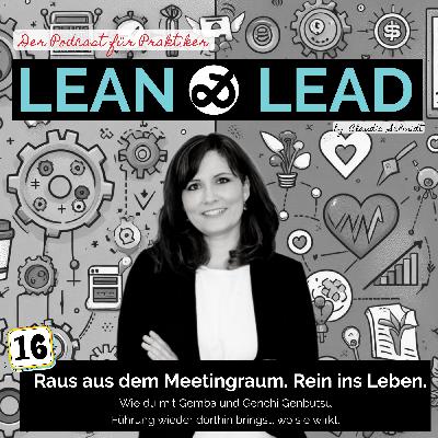 Raus aus dem Meetingraum. Rein ins Leben: Wie du mit Gemba und Genchi Genbutsu Führung wieder dort hinbringst, wo sie wirkt. Raus aus dem Meetingraum. Rein ins Leben: Wie du mit Gemba und Genchi Genbutsu Führung wieder dort hinbringst, wo sie wirkt.