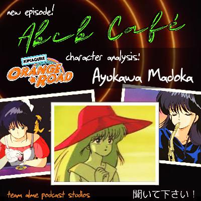 Character Analysis: Ayukawa Madoka