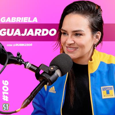 Gabriela Guajardo. Solo Tigres #106 | Cumplir tus sueños