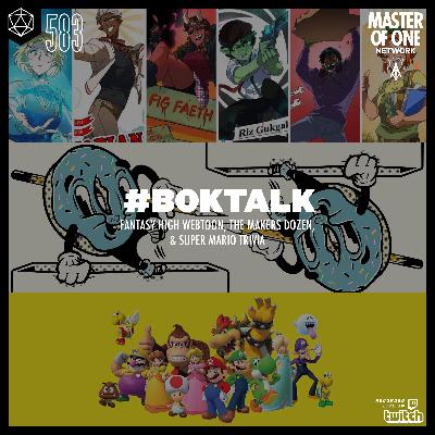 PCR 583: #BokTalk - Fantasy High Webtoon & The Maker's Dozen