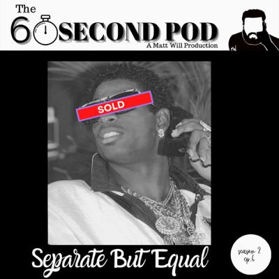 Separate But Equal