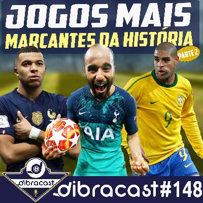 #148 - Jogos Mais Marcantes da História parte 2