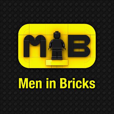 Men in Bricks #30 - De retour…pour 1h57 seulement !