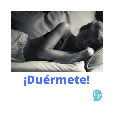 Duérmete