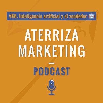 #66.Inteligencia artificial y el vendedor