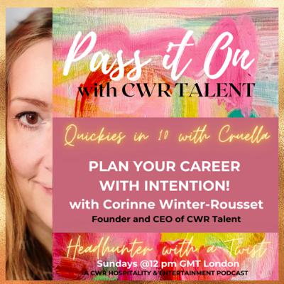 Quickies in 10 with Cruella - Plan Your Career with Intention!