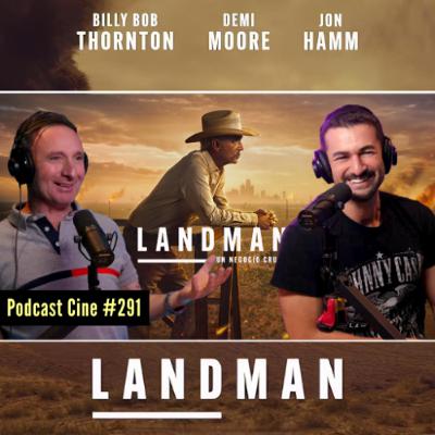 Landman (temporadas 1 y 2) | Petróleo, Poder y Dinero | Podcast Cine y Series Landman (temporadas 1 y 2) | Petróleo, Poder y Dinero | Podcast Cine y Series