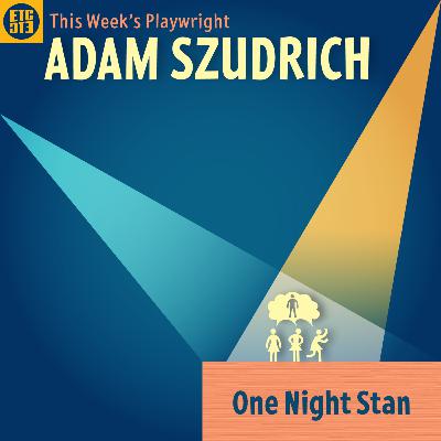 ONE NIGHT STAN by Adam Szudrich ONE NIGHT STAN by Adam Szudrich