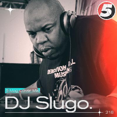 DJ Slugo: The 5 Mag Cover Mix