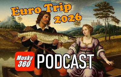300: Euro Trip 2026: Big Pike