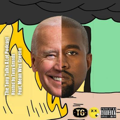 THE KANYE BIDEN EPISODE THE KANYE BIDEN EPISODE