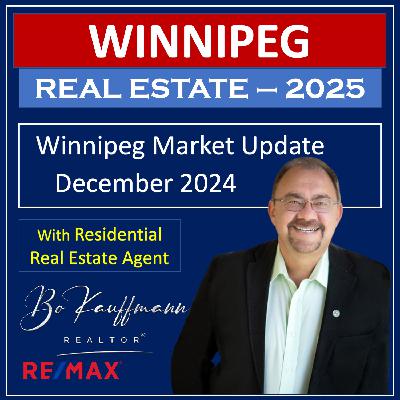 Winnipeg's Real Estate Boom: Year-End Market Insights