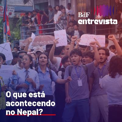 #320 - O que está acontecendo no Nepal? - Hugo Albuquerque
