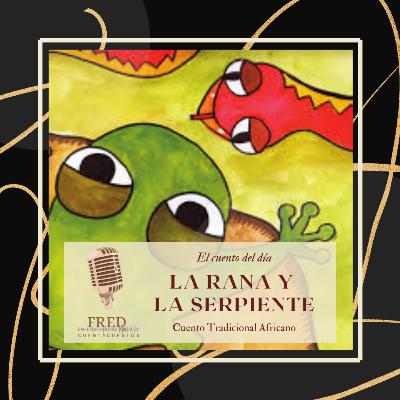 La Rana y la Serpiente