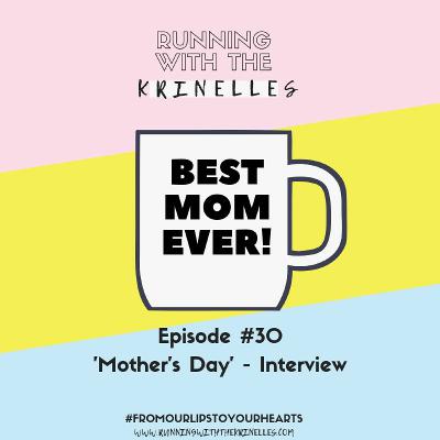 Episode 30 - Mother's Day