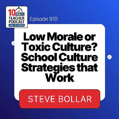 Low Morale or Toxic Culture? Solutions with Stand Tall Steve Bollar