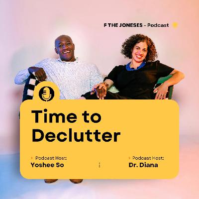 37. Decluttering Your Life 37. Decluttering Your Life