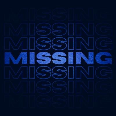 S7 E11 | Missing