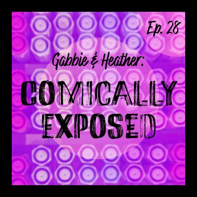 Episode 28 - We're Back Episode 28 - We're Back
