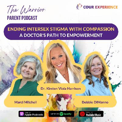 Ending Intersex Stigma with Compassion: A Doctor's Path to Empowerment with Dr. Kirsten Viola Harrison
