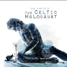 Ep. 60: The Celtic Holocaust