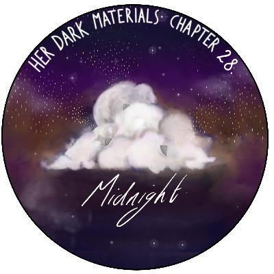 Chapter 28 - Midnight - The Amber Spyglass