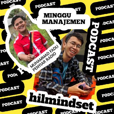 MINGGU MANAJEMEN : Manajemen Bahagia, TIPS TIPS MENDEKATI CEWE bersama Fadli