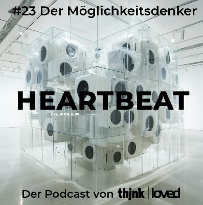 #23 Robin Houcken: Der Möglichkeitsdenker