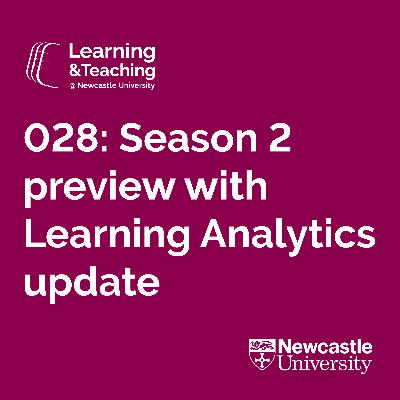 Episode 028: Season 2 preview with Learning Analytics update
