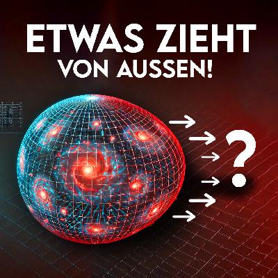 Etwas UNBEKANNTES Beschleunigt die Ausdehnung des Universums!